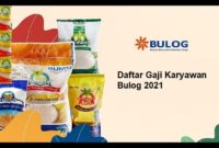 Daftar Gaji Karyawan Bulog